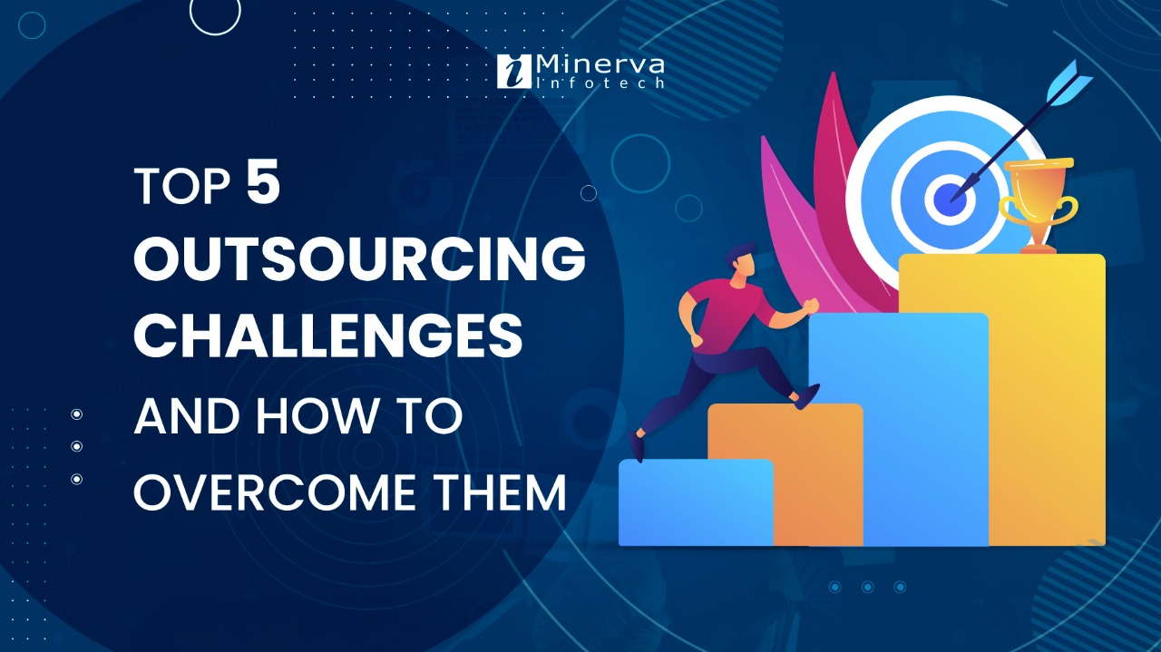 outsourcing challenges and how to overcome them