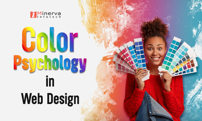 Color Psychology in web design | Minerva Infotech Blog