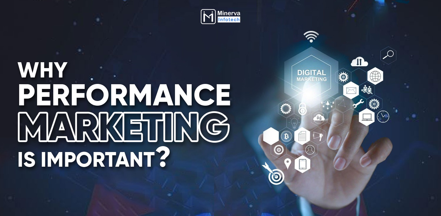 Why Performance Marketing Is Important in 2023